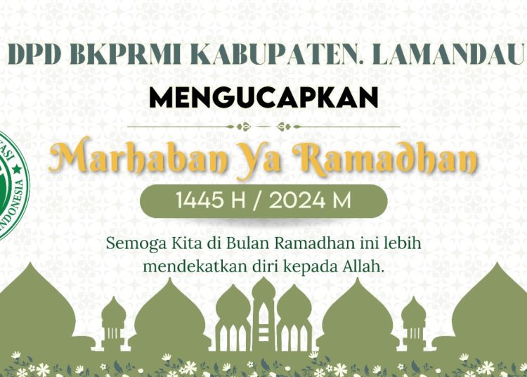 DPD BKPRMI Lamandau sampaikan Ucapan Marhaban Ya Ramadhan